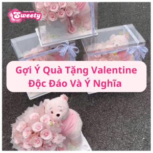 quà Valentine đọc đáo ý nghĩa