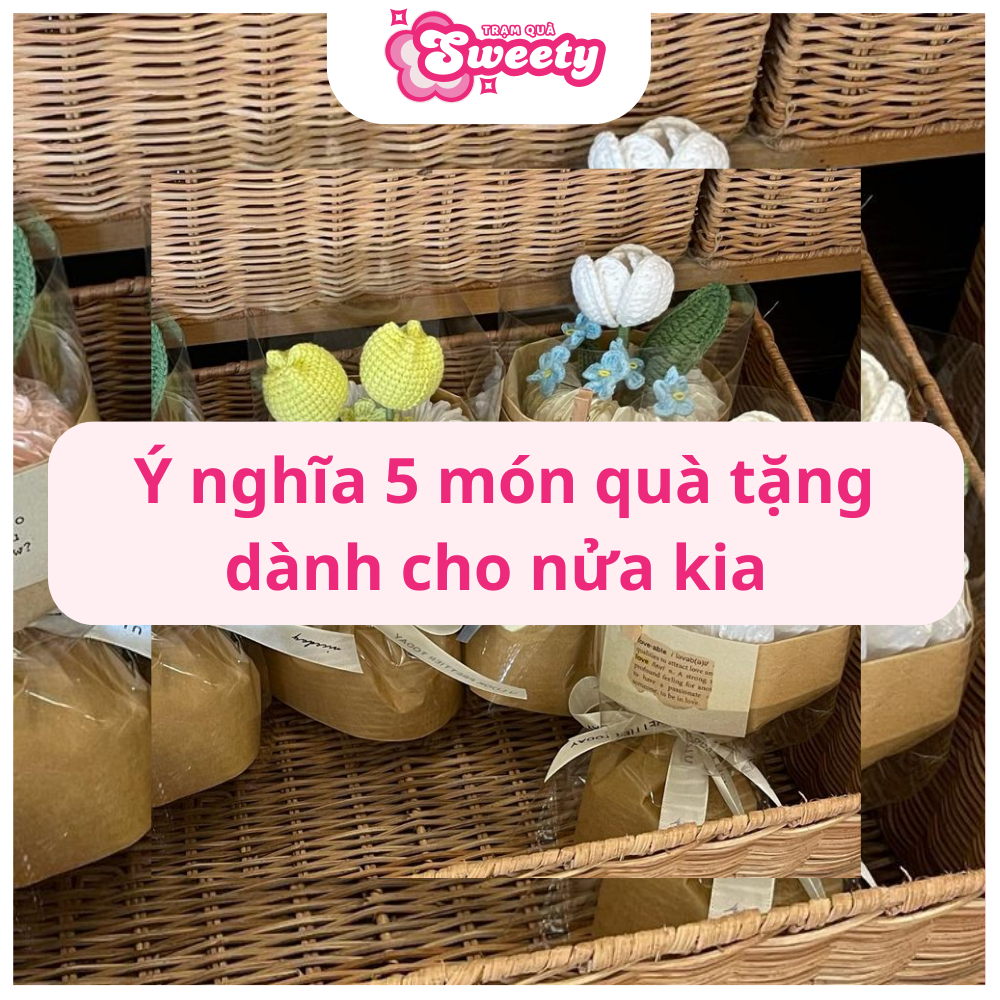 Ý nghĩa 5 món quà tặng dành cho nửa kia